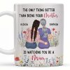 The Only Thing Better Than Being Your Mother Is Watching You Be A Mom, Mother And Daughter - Personalized Custom Coffee Mug - DAU150_MG The Only Thing Better Than Being Your Mother Is Watching You Be A Mom, Mother And Daughter - Personalized Custom Coffee Mug - DAU150_MG