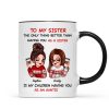 The Only Thing Better Than Having You As A Sister Is My Children Having You As An Auntie Personalized Mug, Gift For Sisters