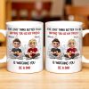 The Only Thing Better Than Having You As My Friend Is Watching You Be A Dad, Friends And Coffee Mugs - Personalized Custom Coffee Mug - BST171_MG The Only Thing Better Than Having You As My Friend Is Watching You Be A Dad, Friends And Coffee Mugs - Personalized Custom Coffee Mug - BST171_MG
