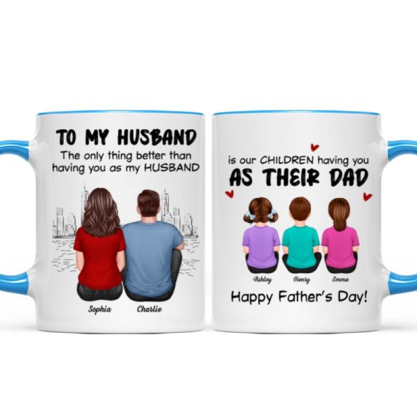 The Only Thing Having You As My Husband Back View Family Personalized Mug