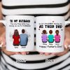 The Only Thing Having You As My Husband Back View Family Personalized Mug