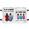 The Only Thing Having You As My Husband Back View Family Personalized Mug