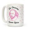 The Original Drama Queen Shakespeare Coffee Mug The Original Drama Queen Shakespeare Coffee Mug