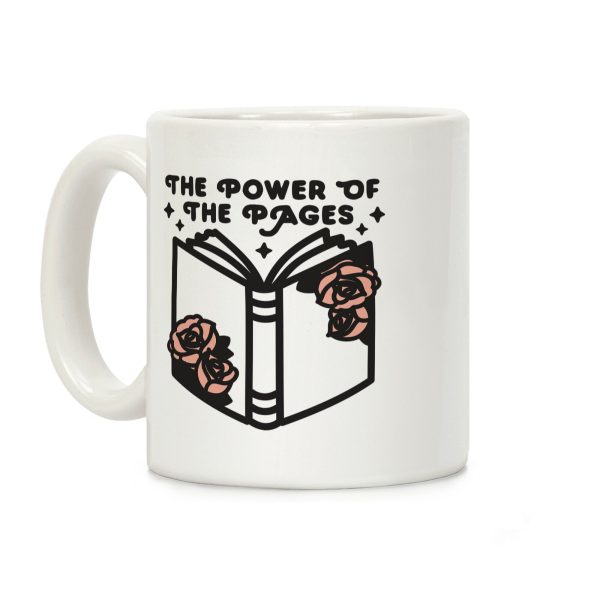 The Power Of The Pages Coffee Mug The Power Of The Pages Coffee Mug