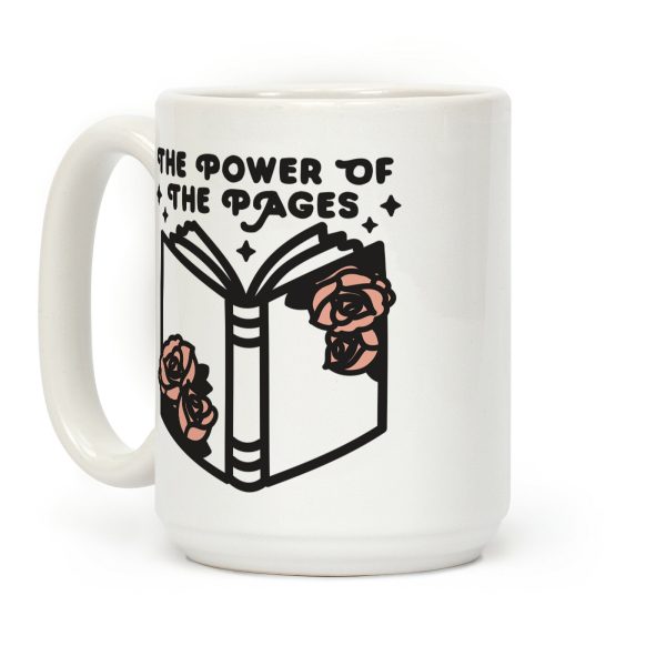 The Power Of The Pages Coffee Mug The Power Of The Pages Coffee Mug