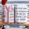 The World Needs More Doctors Like You, Thank You So Much, Medical Uniform and Tools - Personalized Custom Coffee Mug - DOC015_MG The World Needs More Doctors Like You, Thank You So Much, Medical Uniform and Tools - Personalized Custom Coffee Mug - DOC015_MG