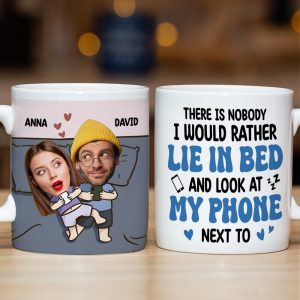 There Is Nobody I Would Rather Lie In Bed Next To, Custom Couple Photo Coffee Mug, Funny Gift For Couple, Valentine's Gifts