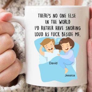 There's No One Else In The World Custom Mug