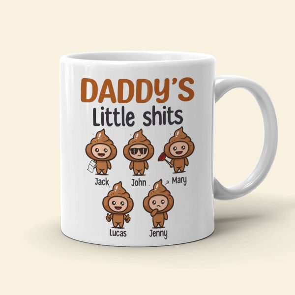 They Might Be Little Shits-Gift For Dad-Personalized Coffee Mug-Dad Coffee Mug They Might Be Little Shits-Gift For Dad-Personalized Coffee Mug-Dad Coffee Mug