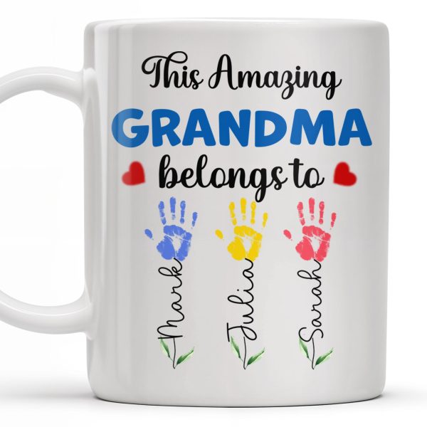 This Amazing Grandma Belongs To, Handprints - Personalized Custom Coffee Mug - GRM067_MG This Amazing Grandma Belongs To, Handprints - Personalized Custom Coffee Mug - GRM067_MG