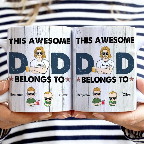 This Awesome Dad Belongs To - Funny, Birthday Gift For Father, Husband - Personalized Custom White Edge-to-Edge Mug This Awesome Dad Belongs To - Funny, Birthday Gift For Father, Husband - Personalized Custom White Edge-to-Edge Mug