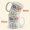 This Daddy Belongs To - Personalized Mug This Daddy Belongs To - Personalized Mug