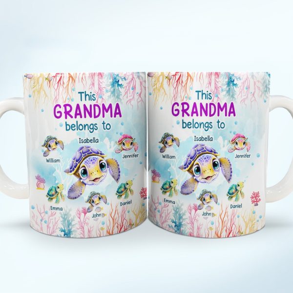 This Grandma Belongs To Cute Ocean Turtles - Gift For Grandmother, Mother, Mom - Personalized White Edge-to-Edge Mug This Grandma Belongs To Cute Ocean Turtles - Gift For Grandmother, Mother, Mom - Personalized White Edge-to-Edge Mug