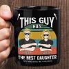 This Guy Has The Best Daughter Son - Personalized Black Mug This Guy Has The Best Daughter Son - Personalized Black Mug