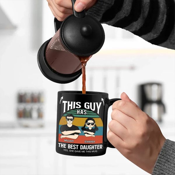 This Guy Has The Best Daughter Son - Personalized Black Mug This Guy Has The Best Daughter Son - Personalized Black Mug