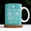 This Is What An Awesome Dentist Looks Like, Arrow and Text - Personalized Custom Coffee Mug - GRAD312_MG This Is What An Awesome Dentist Looks Like, Arrow and Text - Personalized Custom Coffee Mug - GRAD312_MG