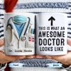 This Is What An Awesome Doctor Looks Like, Arrow and Text - Personalized Custom Coffee Mug - GRAD278_MG This Is What An Awesome Doctor Looks Like, Arrow and Text - Personalized Custom Coffee Mug - GRAD278_MG