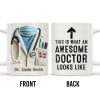 This Is What An Awesome Doctor Looks Like, Arrow and Text - Personalized Custom Coffee Mug - GRAD278_MG This Is What An Awesome Doctor Looks Like, Arrow and Text - Personalized Custom Coffee Mug - GRAD278_MG