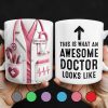 This Is What An Awesome Doctor Looks Like, Medical Coat and Stethoscope - Personalized Custom Coffee Mug - DOC010_MG This Is What An Awesome Doctor Looks Like, Medical Coat and Stethoscope - Personalized Custom Coffee Mug - DOC010_MG