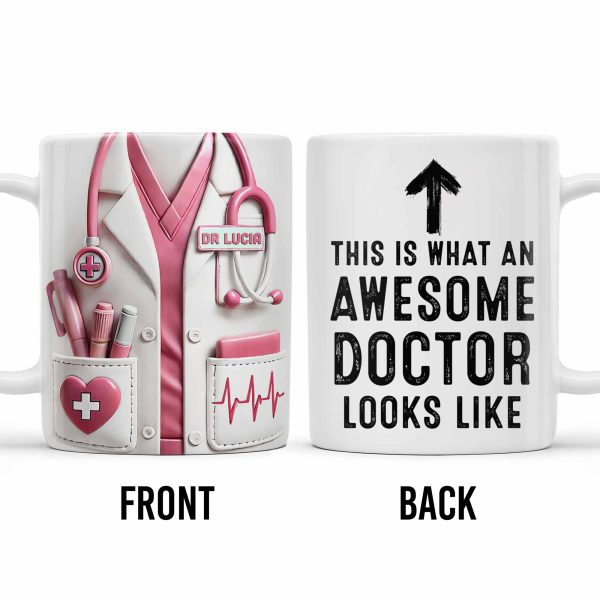 This Is What An Awesome Doctor Looks Like, Medical Coat and Stethoscope - Personalized Custom Coffee Mug - DOC010_MG This Is What An Awesome Doctor Looks Like, Medical Coat and Stethoscope - Personalized Custom Coffee Mug - DOC010_MG