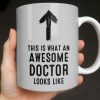This Is What An Awesome Doctor Looks Like Stethoscope Design - Personalized Custom Coffee Mug - DOC097_MG This Is What An Awesome Doctor Looks Like Stethoscope Design - Personalized Custom Coffee Mug - DOC097_MG