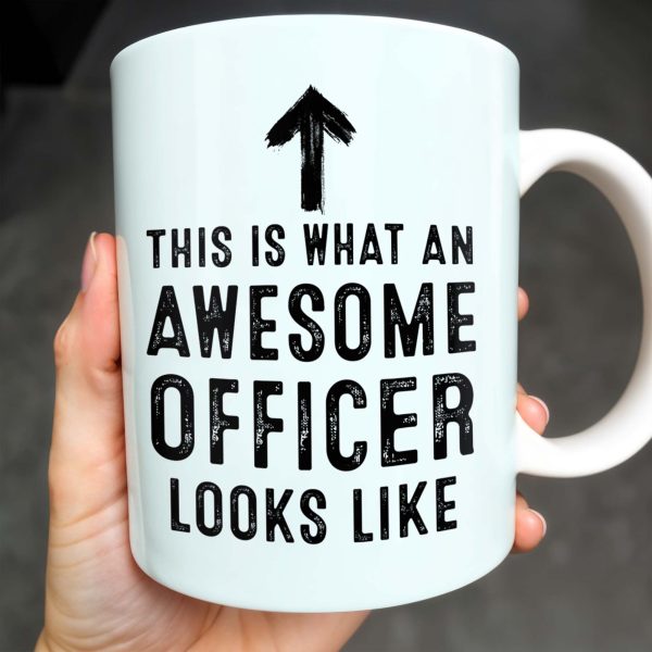 This Is What An Awesome Officer Looks Like, Arrow - Personalized Custom Coffee Mug - GRAD293_MG This Is What An Awesome Officer Looks Like, Arrow - Personalized Custom Coffee Mug - GRAD293_MG