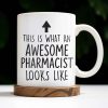 This Is What An Awesome Pharmacist Looks Like, Pharmacy Tools And Text - Personalized Custom Coffee Mug - GRAD308_MG This Is What An Awesome Pharmacist Looks Like, Pharmacy Tools And Text - Personalized Custom Coffee Mug - GRAD308_MG