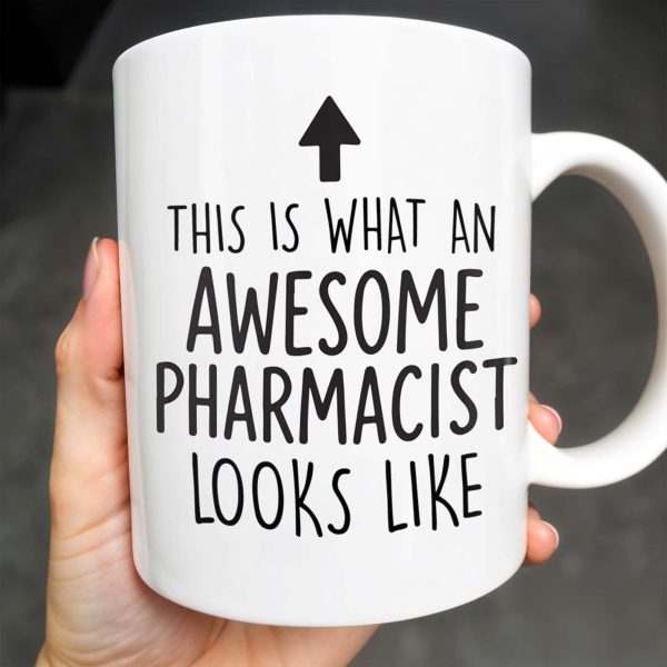 This Is What An Awesome Pharmacist Looks Like, Pharmacy Tools And Text - Personalized Custom Coffee Mug - GRAD308_MG This Is What An Awesome Pharmacist Looks Like, Pharmacy Tools And Text - Personalized Custom Coffee Mug - GRAD308_MG