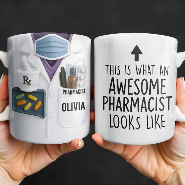This Is What An Awesome Pharmacist Looks Like, Pharmacy Tools And Text - Personalized Custom Coffee Mug - GRAD308_MG This Is What An Awesome Pharmacist Looks Like, Pharmacy Tools And Text - Personalized Custom Coffee Mug - GRAD308_MG