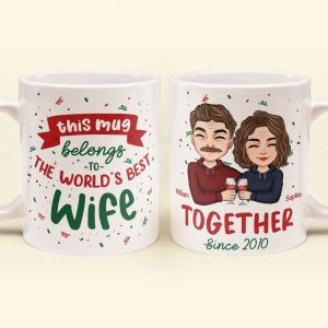 This Mug Belongs To The World's Best Wife - Personalized Mug