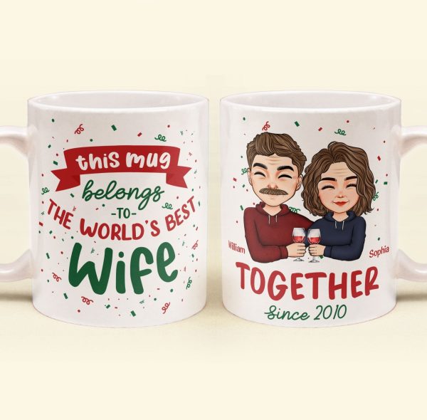 This Mug Belongs To The World's Best Wife - Personalized Mug This Mug Belongs To The World's Best Wife - Personalized Mug