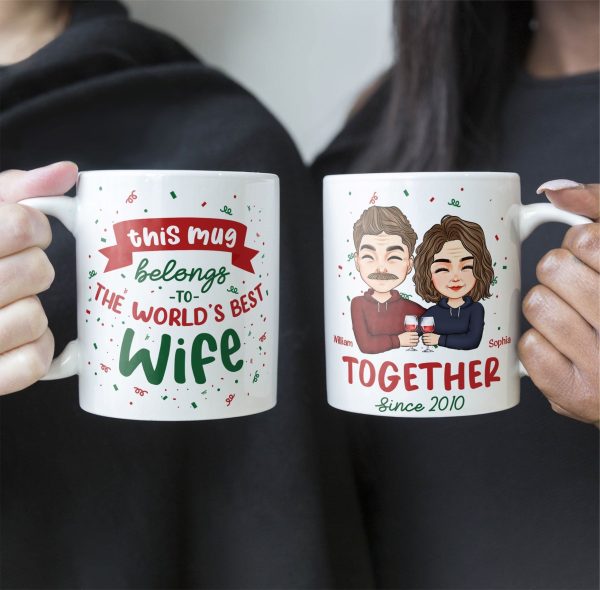 This Mug Belongs To The World's Best Wife - Personalized Mug This Mug Belongs To The World's Best Wife - Personalized Mug