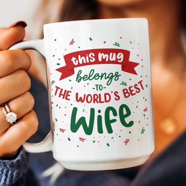 This Mug Belongs To The World's Best Wife - Personalized Mug This Mug Belongs To The World's Best Wife - Personalized Mug