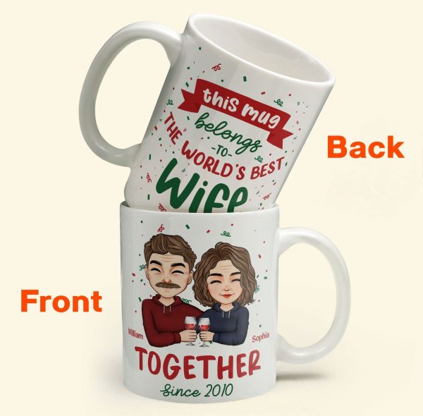 This Mug Belongs To The World's Best Wife - Personalized Mug This Mug Belongs To The World's Best Wife - Personalized Mug