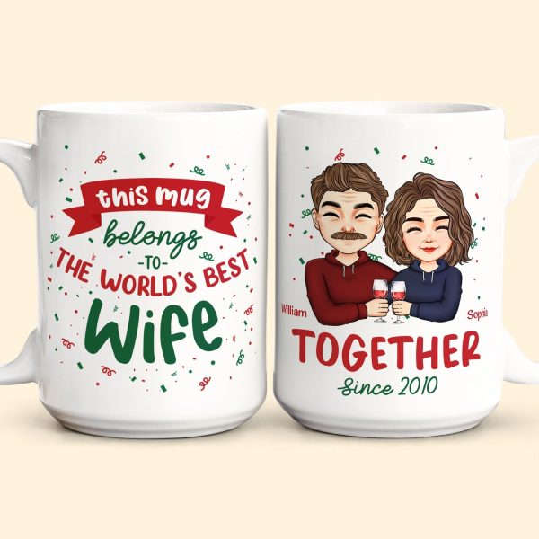 This Mug Belongs To The World's Best Wife - Personalized Mug This Mug Belongs To The World's Best Wife - Personalized Mug
