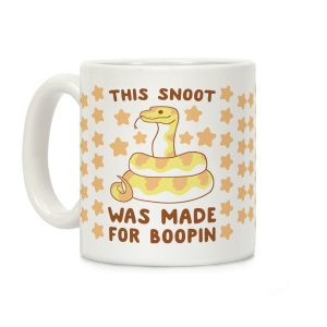 This Snoot Was Made for Boopin Coffee Mug