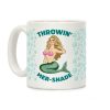 Throwin' Mer-Shade Coffee Mug Throwin' Mer-Shade Coffee Mug