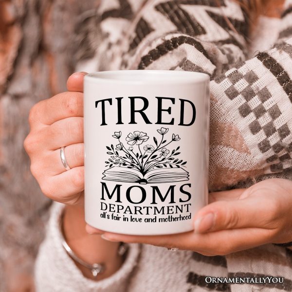 Tired Moms Department Personalized Mug, Relatable Gift For Mom With Custom Name Tired Moms Department Personalized Mug, Relatable Gift For Mom With Custom Name