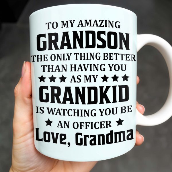 To My Amazing Grandson, The Only Thing Better Than Having You As My Grandkid - Personalized Custom Coffee Mug - OFC021_MG To My Amazing Grandson, The Only Thing Better Than Having You As My Grandkid - Personalized Custom Coffee Mug - OFC021_MG