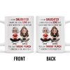 To My Daughter, Be Kind But Throat Punch If Needed - Personalized Custom Coffee Mug - DAU234_MG To My Daughter, Be Kind But Throat Punch If Needed - Personalized Custom Coffee Mug - DAU234_MG