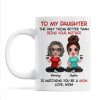 To My Daughter Doll Mom Daughter Personalized Mug