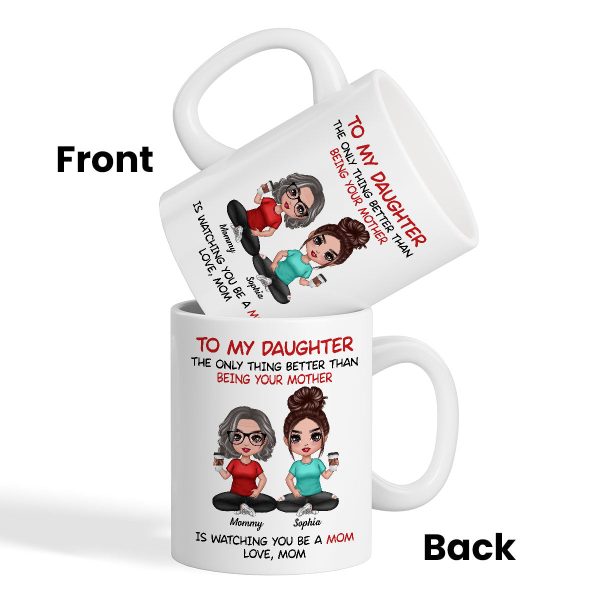 To My Daughter Doll Mom Daughter Personalized Mug