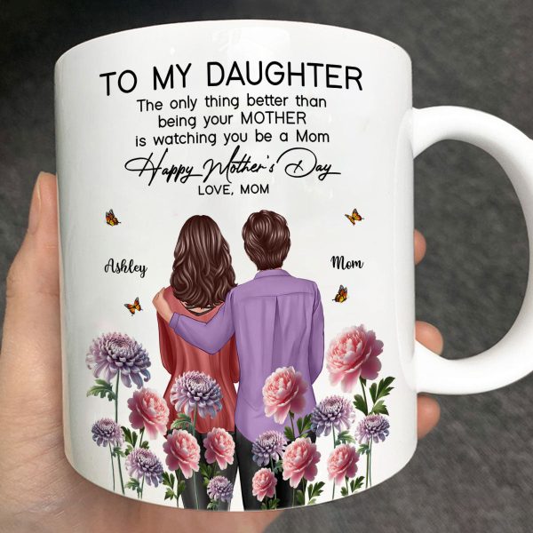 To My Daughter From Mom Happy Mother's Day Birth Flower Personalized Mug, Gift For Daughter