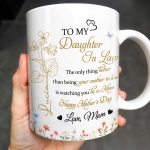 To My Daughter In Law, The Only Thing Better Than Being Your Mother In Law - Personalized Custom Coffee Mug - DAU170_MG
