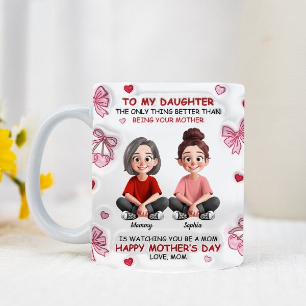 To My Daughter Pretty Women 3D Inflated Effect Flowers Personalized Mug