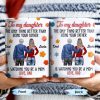 To My Daughter, The Only Thing Better Than Being Your Father, Father And Daughter, Flowers - Personalized Custom Coffee Mug - DAU175_MG To My Daughter, The Only Thing Better Than Being Your Father, Father And Daughter, Flowers - Personalized Custom Coffee Mug - DAU175_MG