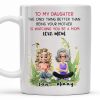To My Daughter The Only Thing Better Than Being Your Mother Is Watching You Be A Mom, Mother And Daughter, Flowers - Personalized Custom Coffee Mug - DAU174_MG To My Daughter The Only Thing Better Than Being Your Mother Is Watching You Be A Mom, Mother And Daughter, Flowers - Personalized Custom Coffee Mug - DAU174_MG