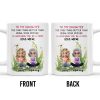 To My Daughter The Only Thing Better Than Being Your Mother Is Watching You Be A Mom, Mother And Daughter, Flowers - Personalized Custom Coffee Mug - DAU174_MG To My Daughter The Only Thing Better Than Being Your Mother Is Watching You Be A Mom, Mother And Daughter, Flowers - Personalized Custom Coffee Mug - DAU174_MG