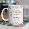 To My Daughter Watching You Be a Mom Personalized Floral Mug Touching Mother's Day Gift from Mom to Daughter To My Daughter Watching You Be a Mom Personalized Floral Mug Touching Mother's Day Gift from Mom to Daughter