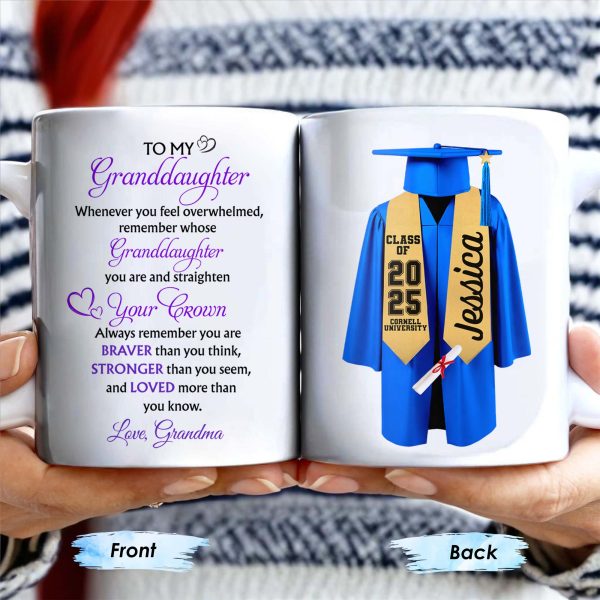 To My Granddaughter, Always Remember You Are Braver, Graduation Cap and Gown - Personalized Custom Coffee Mug - GRAD317_MG To My Granddaughter, Always Remember You Are Braver, Graduation Cap and Gown - Personalized Custom Coffee Mug - GRAD317_MG